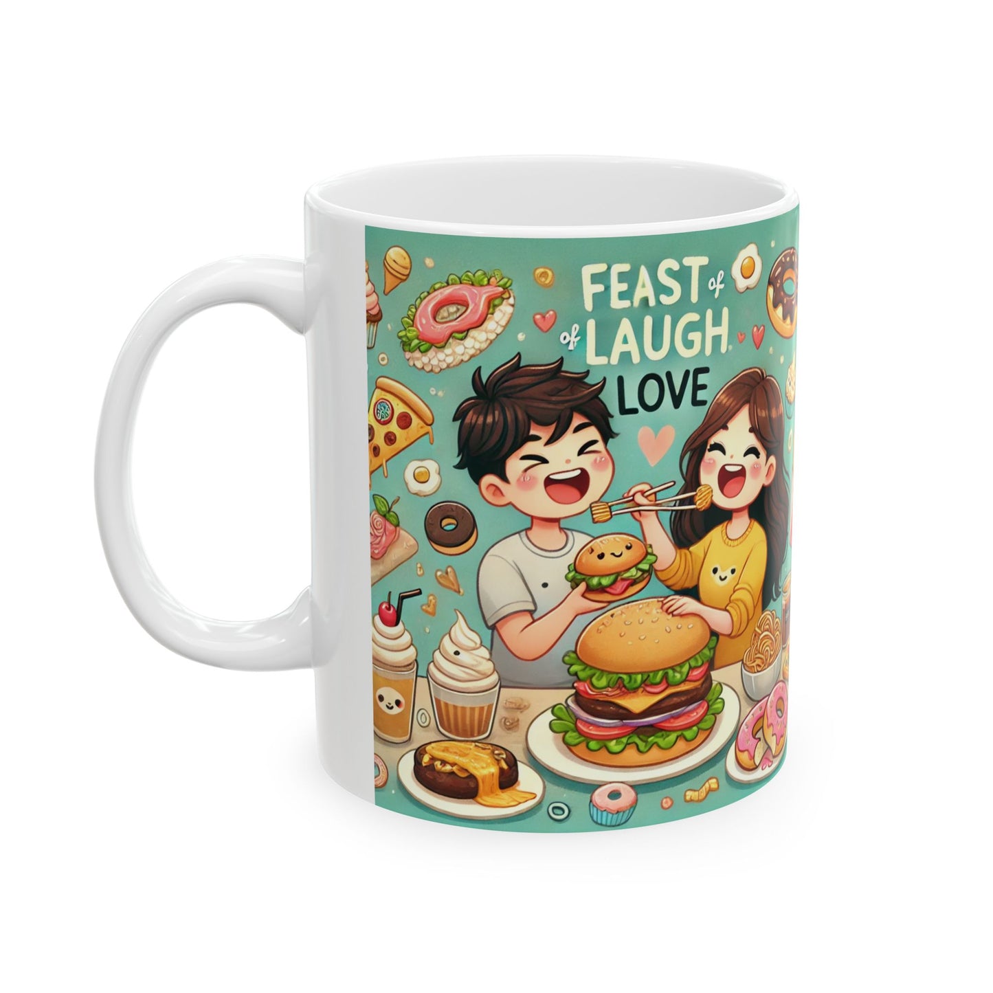 Fun Foodie Ceramic Coffee Mug - Feast, Laugh, Love Design (11oz & 15oz)