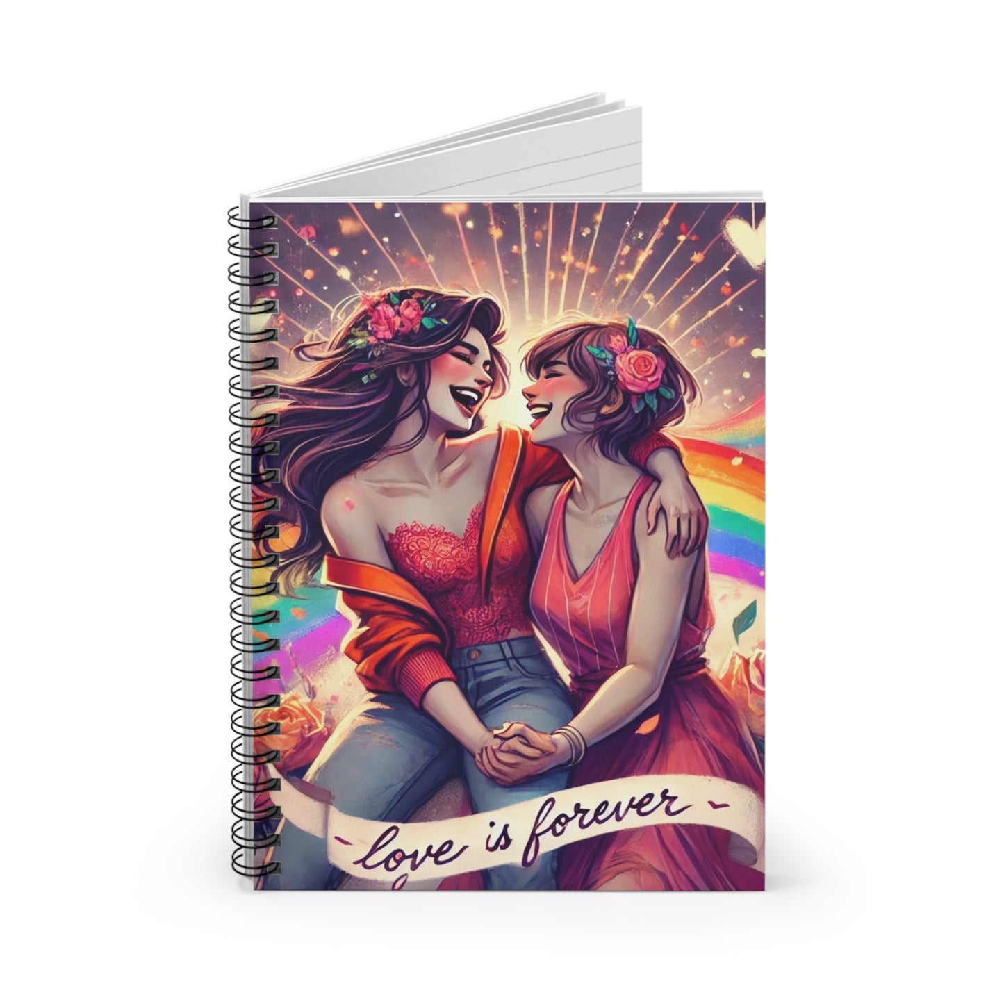 Love is Forever Spiral Notebook - Ruled Lines for Creative Souls